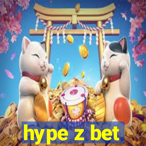 hype z bet